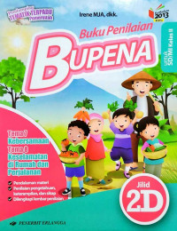 Bupena Jilid 2D Untuk SD/MI Kelas 2 Tema 7 Kebersamaan, Tema 8 Keselamatan Di Rumah Dan Perjalanan