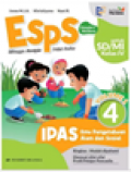 ESPS IPAS (Ilmu Pengetahuan Alam Dan Sosial) Jilid 4 Volume 1 Kurikulum Merdeka Erlangga Untuk SD/MI Kelas 4