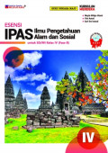 Esensi Ilmu Pengetahuan Alam Dan Sosial Untuk SD/MI Kelas IV (Fase B) Kurikulum Merdeka