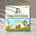 Imam Adz-Dzahabi Kisah Berbakti Kepada Orang Tuanya