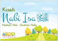Kisah Nabi Isa as Cerita Anak Muslim