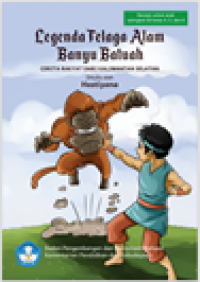 Legenda Telaga Alam Banyu Batuah Seri Cerita Rakyat Dari Kalimantan Selatan